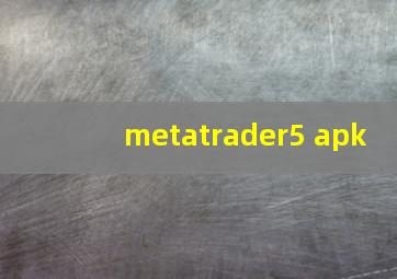 metatrader5 apk